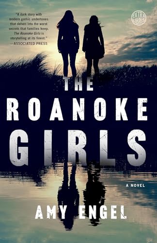 The Roanoke Girls: A Novel von Broadway Books